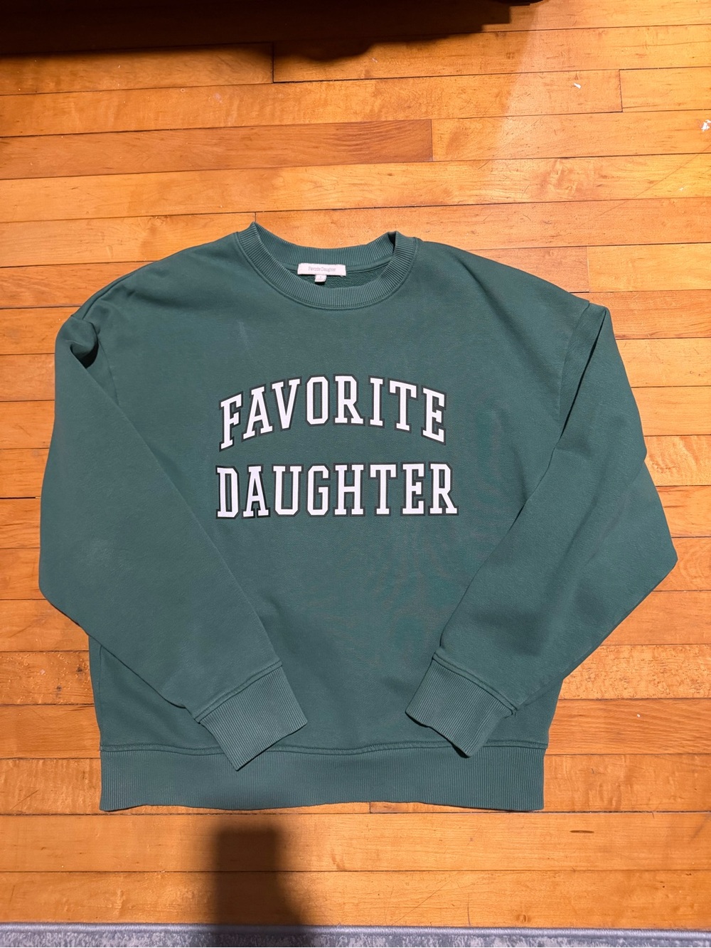Favorite Daughter Evergreen Crewneck Sweatshirt with White Lettering